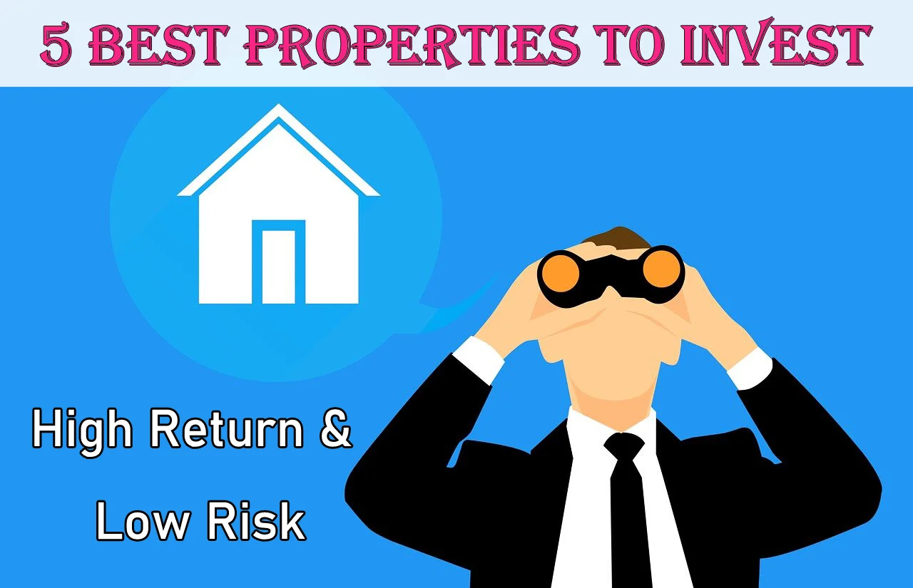Best Properties to Invest